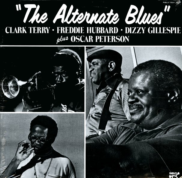 Clark Terry, Freddie Hubbard, & Dizzy Gillespie : Alternate ...